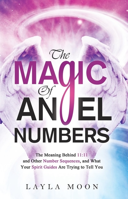 Front cover_The Magic of Angel Numbers
