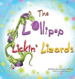 Front cover_The Lollipop Lickin' Lizards