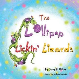 Front cover_The Lollipop Lickin' Lizards