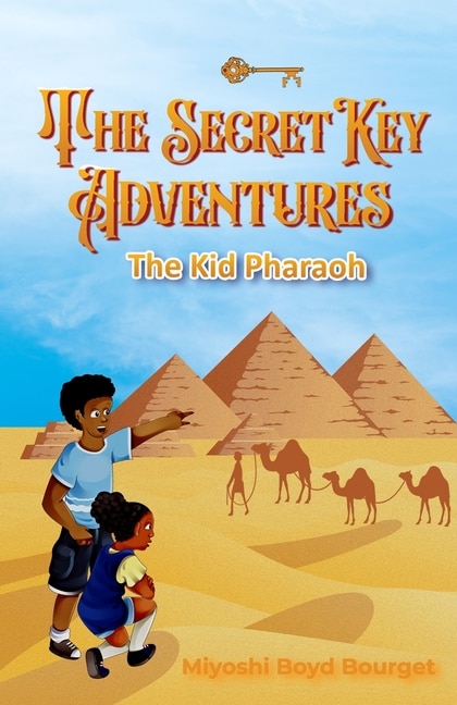 The Secret Key Adventures: The Kid Pharaoh