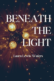 Front cover_Beneath the Light