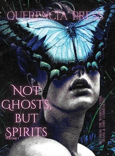 Couverture_Not Ghosts, But Spirits I
