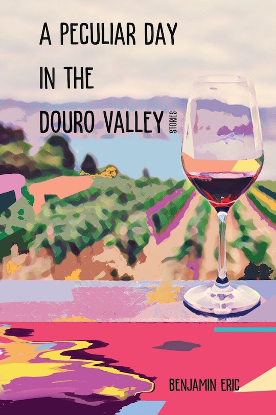Front cover_A Peculiar Day in the Douro Valley