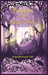 Front cover_Bobbin and the Magic Thief