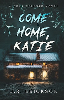 Front cover_Come Home Katie