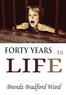 Couverture_FORTY YEARS to LIFE