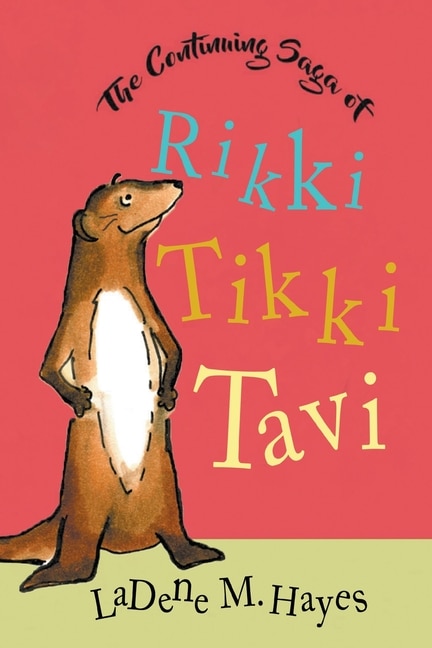 Front cover_The Continuing Saga of Rikki Tikki Tavi