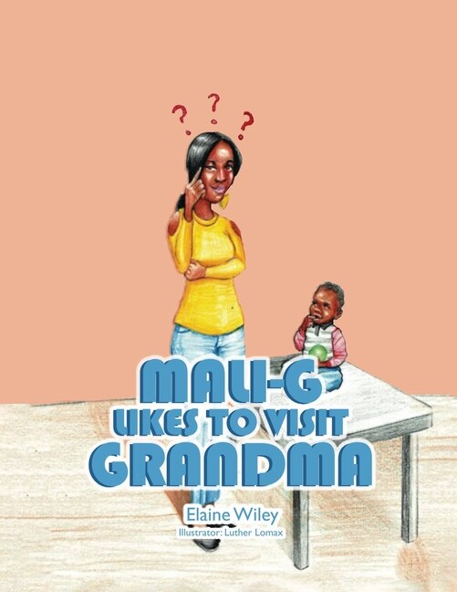 Couverture_Mali-G Likes to Visit Grandma