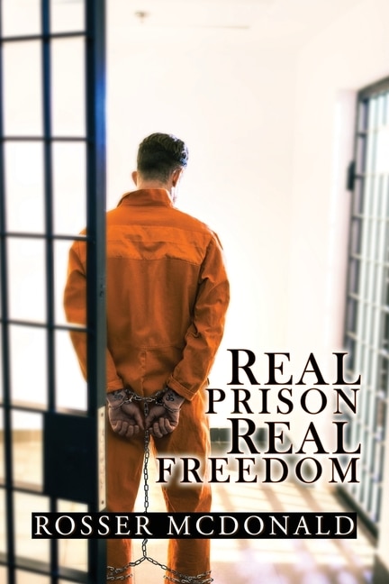 Front cover_Real Prison Real Freedom