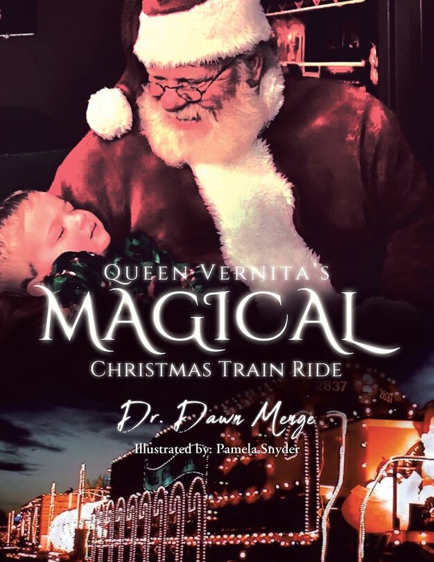 Front cover_Queen Vernita's Magical Christmas Train Ride