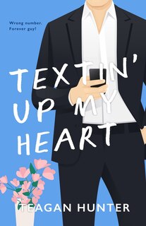 Front cover_Textin' Up My Heart (Special Edition)