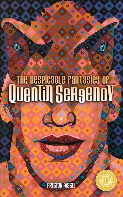 Front cover_The Despicable Fantasies of Quentin Sergenov