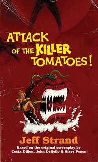 Front cover_Attack of the Killer Tomatoes