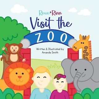 Front cover_Rowe+Rinn Visit the Zoo