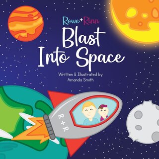 Front cover_Rowe+Rinn Blast Into Space