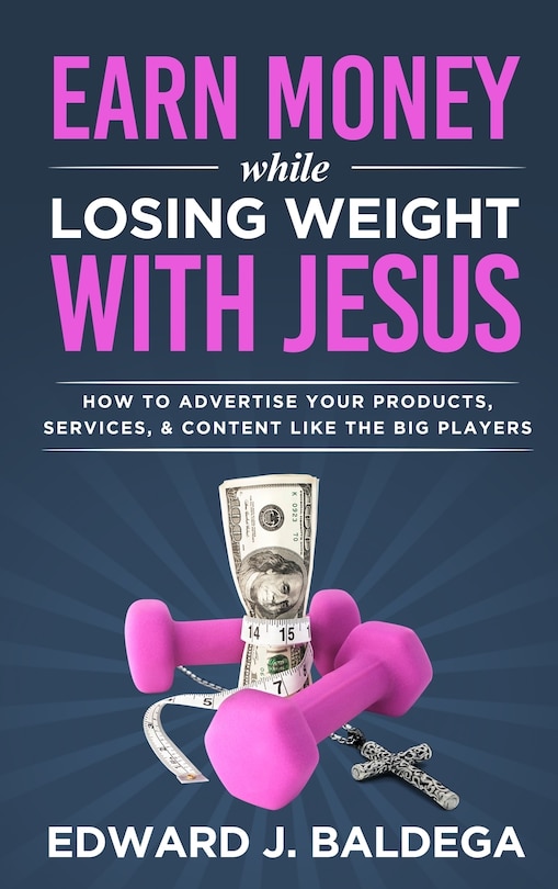 Couverture_Earn Money While Losing Weight With Jesus