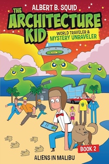 Couverture_Albert B. Squid The Architecture Kid, World Traveler & Mystery Unraveler