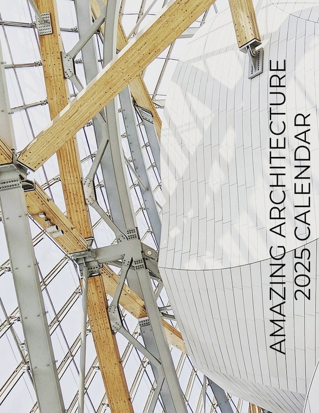 Front cover_Amazing Architecture 2025 Calendar