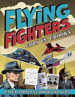 Couverture_Flying Fighters Cops VS. Crooks