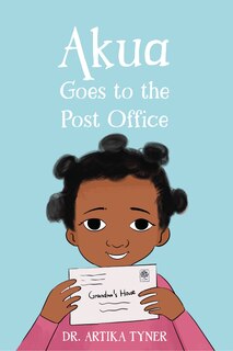 Front cover_Akua Goes to the Post Office
