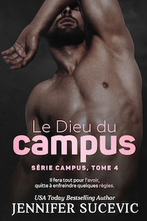 Couverture_Le Dieu du campus (S&eacute;rie Campus, tome 4)