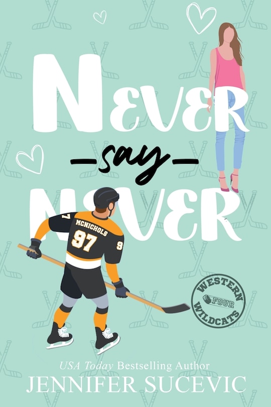 Couverture_Never Say Never (Illustrated Cover)
