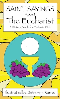 Front cover_Saint Sayings about the Eucharist