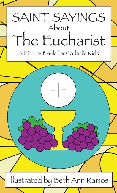 Front cover_Saint Sayings about the Eucharist