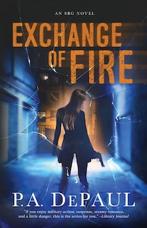 Exchange of Fire: An SBG Novel