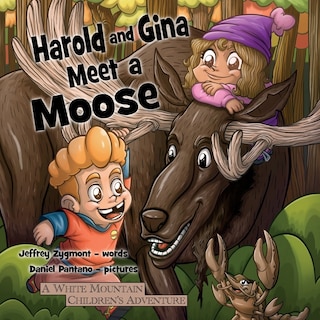 Front cover_Harold and Gina Meet a Moose