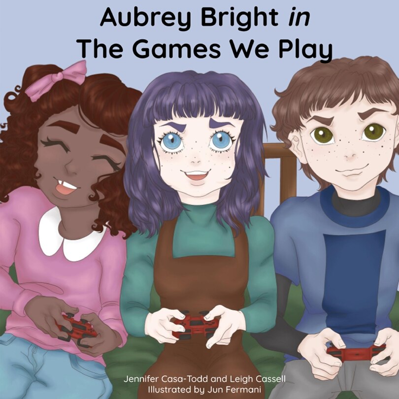 Front cover_Aubrey Bright in The Games We Play