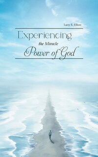 Couverture_Experiencing the Miracle Power of God