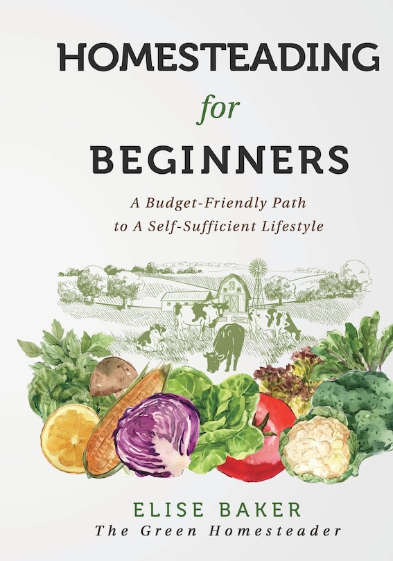 Front cover_Homesteading For Beginners