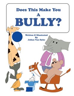 Front cover_Does This Make You A Bully?