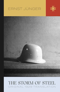 Couverture_The Storm of Steel: Original 1929 Translation