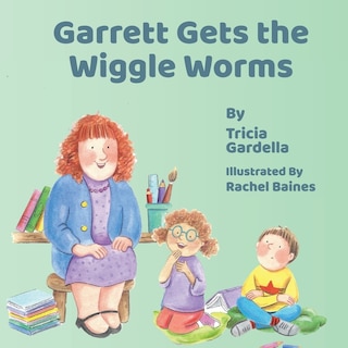 Couverture_Garrett Gets the Wiggle Worms