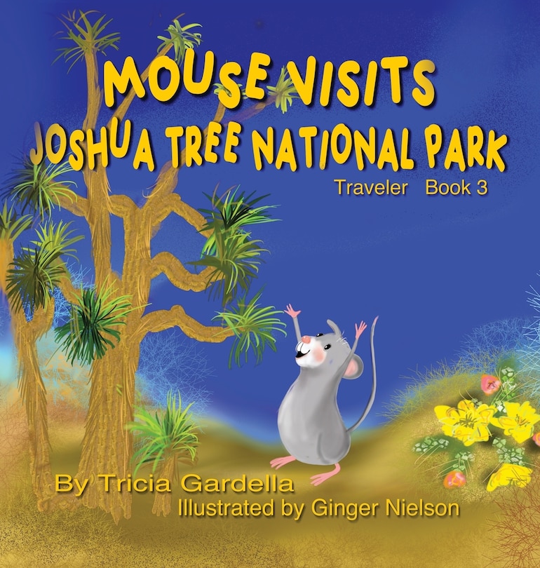 Front cover_Mouse Visits Joshua Tree National Park