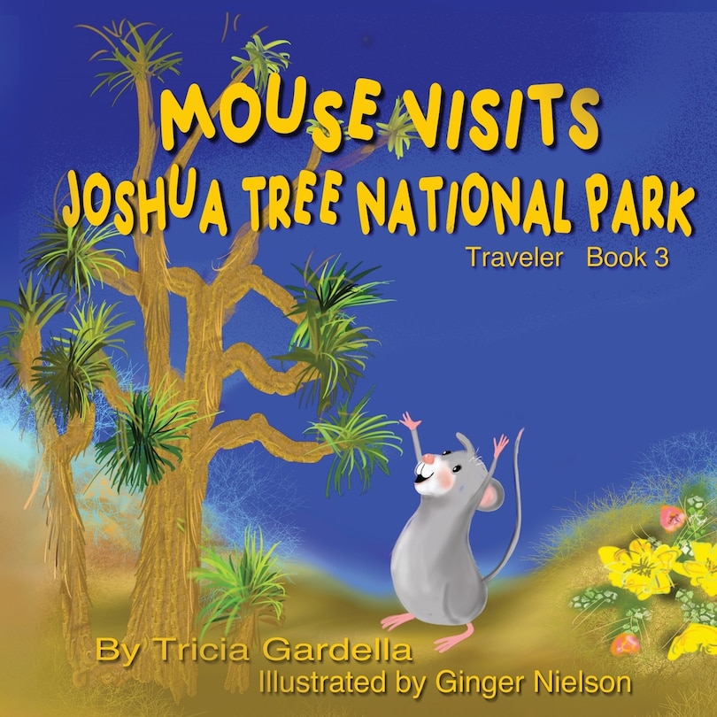 Front cover_Mouse Visits Joshua Tree National Park