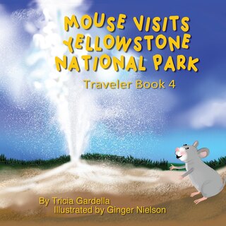Front cover_Mouse Visits Yellowstone National Park