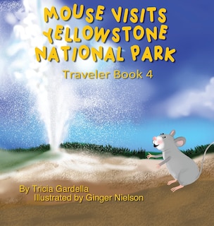 Front cover_Mouse Visits Yellowstone National Park