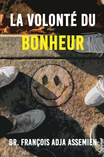 Front cover_La Volonte De Bonheur