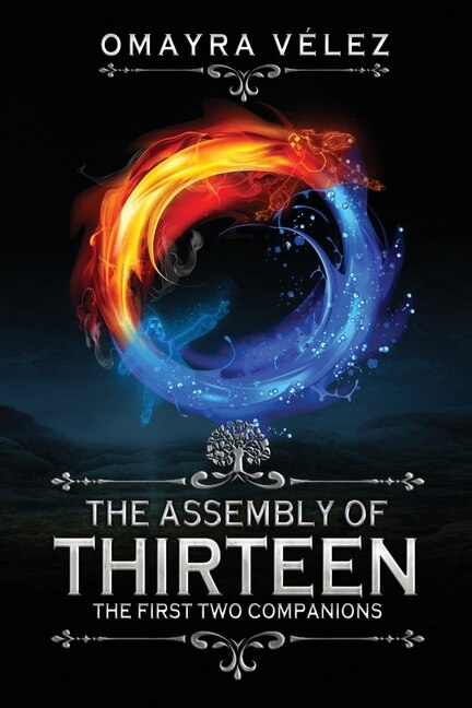 Couverture_The First Two Companions, The Assembly of Thirteen, an action packed High fantasy, a Sword and Sorcery Epic Fantasy, third edition