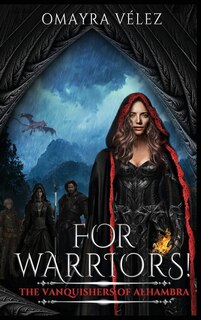 Couverture_For Warriors! The Vanquishers of Alhambra book 2, a Grimdark, Dark Fantasy series,