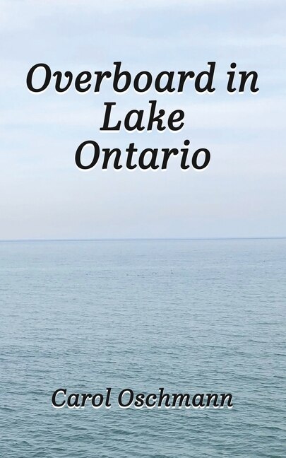 Couverture_Overboard in Lake Ontario - First There Were Four