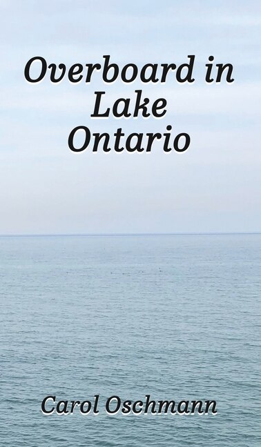 Front cover_Overboard in Lake Ontario-First There Were Four