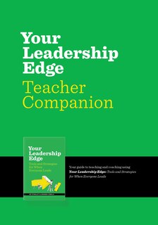Front cover_Your Leadership Edge Teaching Companion