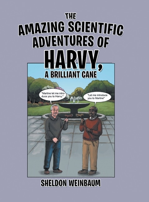 Front cover_The Amazing Scientific Adventures of Harvy, a Brilliant Cane