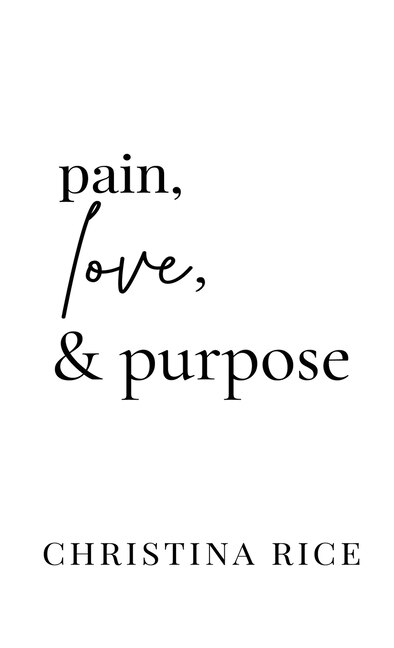 Front cover_Pain, Love, and Purpose