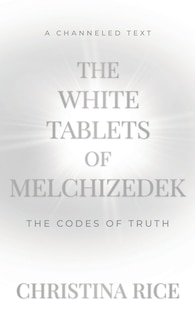 Couverture_The White Tablets of Melchizedek