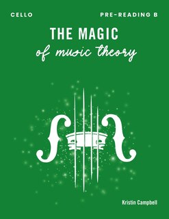 Couverture_The Magic of Music Theory Pre-Reading B - Cello